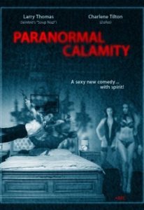 คืนหลอน วิญญาณพิศวาส Paranormal Calamity (2010)