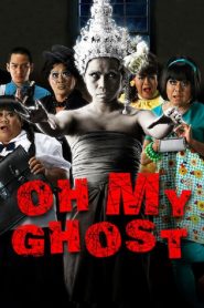 หอแต๋วแตก 2 แหกกระเจิง Oh My Ghosts (2009)
