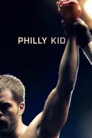 นักสู้สังเวียนเดือด The Philly Kid (2012)