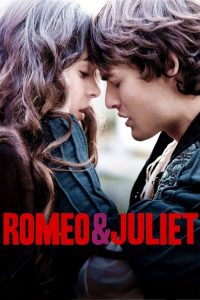 โรมิโอ แอนด์ จูเลียต Romeo & Juliet (2013)