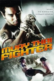 ไชยา Muay Thai Fighter (2007)
