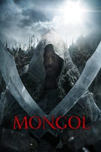 มองโกล กำเนิดเจงกีสข่าน Mongol: The Rise of Genghis Khan (2007)
