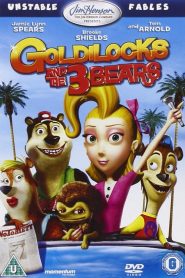 ครอบครัวหมีซ่าส์กับซุป’ตาร์ส่าวแซ่บ Unstable Fables: Goldilocks and the Three Bears (2008)