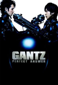 สาวกกันสึ พิฆาต เต็มแสบ Gantz: Perfect Answer (2011)