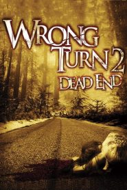 หวีดเขมือบคน 2 Wrong Turn 2: Dead End (2007)