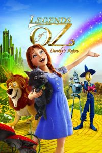 ตำนานแดนมหัศจรรย์ พ่อมดอ๊อซ Legends of Oz: Dorothy’s Return (2013)