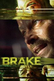 ขีดเส้นตายเกมซ้อนเกม Brake (2012)