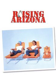 ขโมยหนูน้อยมาอ้อนรัก Raising Arizona (1987)