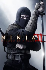 นินจา 2 น้ำตาเพชฌฆาต Ninja: Shadow of a Tear (2013)