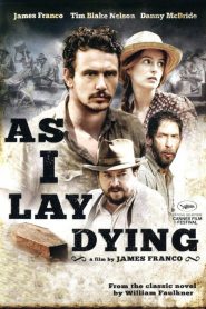 มหรสพชีวิต: ความรัก ความหวัง ความตาย As I Lay Dying (2013)