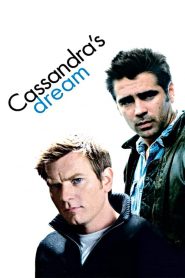 เกมรักเล่ห์ลึก Cassandra’s Dream (2007)