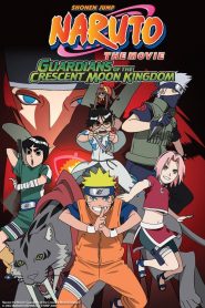 นารูโตะ เดอะมูฟวี่ 3 เกาะเสี้ยวจันทรา Naruto the Movie: Guardians of the Crescent Moon Kingdom (2006)