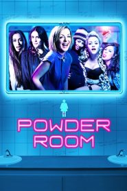 แก๊งสาวแซ่บแสบยกก๊วน Powder Room (2013)