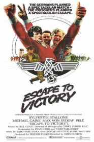 เตะแหลกแล้วแหกค่าย Escape to Victory (1981)