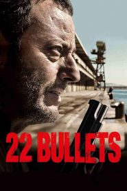 22 นัด ยมบาลล้างยมบาล 22 Bullets (2010)