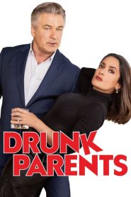 Drunk Parents (2019)