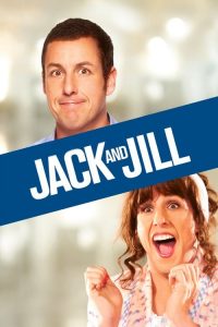 แจ็ค แอนด์ จิลล์ Jack and Jill (2011)