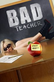จาร์ยแสบแอบเอ็กซ์ Bad Teacher (2011)