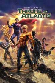 จัสติซลีก ศึกชิงบัลลังก์เจ้าสมุทร Justice League: Throne of Atlantis (2015)