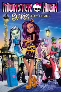 มอนสเตอร์ ไฮ ตะลุยเมืองแฟชั่น Monster High: Scaris City of Frights (2013)