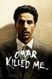 โอมาร์… ฆ่าไม่ฆ่า Omar Killed Me (2011)