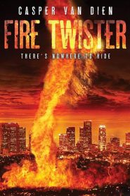 ทอร์นาโดเพลิงถล่มเมือง Fire Twister (2015)