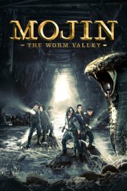 โมจิน หุบเขาหนอน Mojin: The Worm Valley (2018)