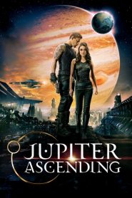 จูปิเตอร์ แอสเซนดิ้ง Jupiter Ascending (2015)