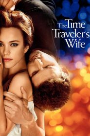 รักอมตะของชายท่องเวลา The Time Traveler’s Wife (2009)