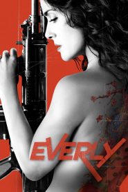 ดีออก สาวปืนโหด Everly (2015)