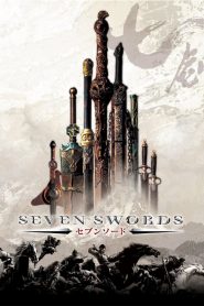 7 กระบี่เทวดา Seven Swords (2005)