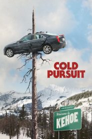 แค้นลั่นนรก Cold Pursuit (2019)