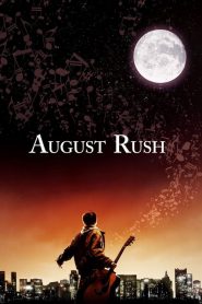 ทั้งชีวิตขอมีแต่เสียงเพลง August Rush (2007)