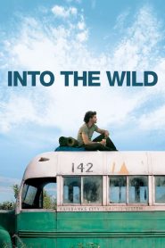 เข้าป่าหาชีวิต Into the Wild (2007)