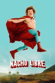 นายนักบุญ คุณนักปล้ำ Nacho Libre (2006)