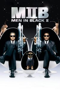 เอ็มไอบี หน่วยจารชนพิทักษ์จักรวาล 2 Men in Black II (2002)