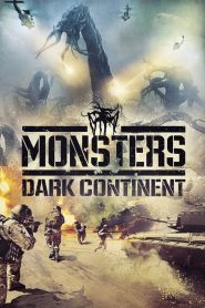 สงครามฝูงเขมือบโลก Monsters: Dark Continent (2014)