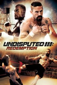 คนทมิฬ กำปั้นทุบนรก 3 Undisputed III: Redemption (2010)