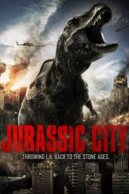 ไดโนเสาร์ถล่มเมือง Jurassic City (2014)
