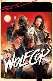 ตำรวจมนุษย์หมาป่า WolfCop (2014)