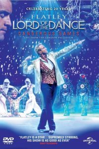 ลอร์ด ออฟ เดอะ แดนซ์: แดนเจอรัส เกมส์ Lord of the Dance: Dangerous Games (2014)