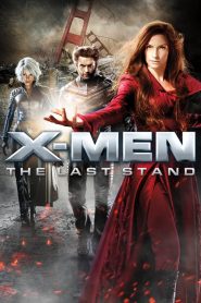 เอ็กซ์ เม็น 3 รวมพลังประจัญบาน X-Men 3: The Last Stand (2006)