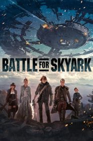 สมรภูมิเมืองลอยฟ้า Battle For SkyArk (2015)