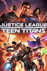 จัสติซ ลีก ปะทะ ทีน ไททัน Justice League vs. Teen Titans (2016)