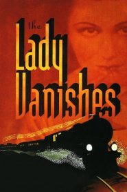 ผู้หญิงล่องหน The Lady Vanishes (1938)