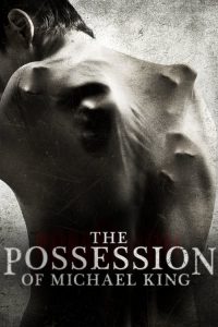 ผีเข้าสิงไมเคิล คิง! The Possession of Michael King (2014)