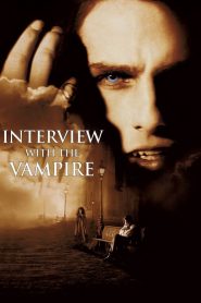 เทพบุตรแวมไพร์ หัวใจรักไม่มีวันตาย Interview with the Vampire (1994)