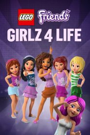 เลโก้ เฟรนด์ส: แก๊งสาวจะเป็นซุปตาร์ LEGO Friends: Girlz 4 Life (2016)