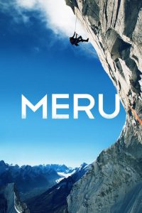 เมรู ไต่ให้ถึงฝัน Meru (2015)