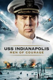 ยูเอสเอส อินเดียนาโพลิส: กองเรือหาญกล้าฝ่าทะเลเดือด USS Indianapolis: Men of Courage (2016)